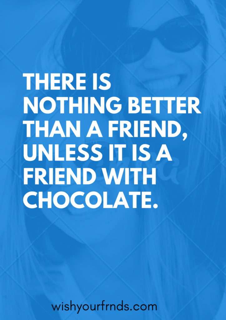 Top 10 best friends quotes - Share love with friends - Wish Your Friends