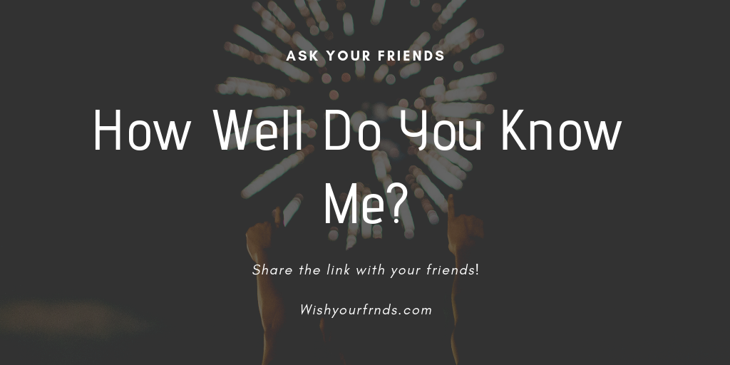 Ask your friends