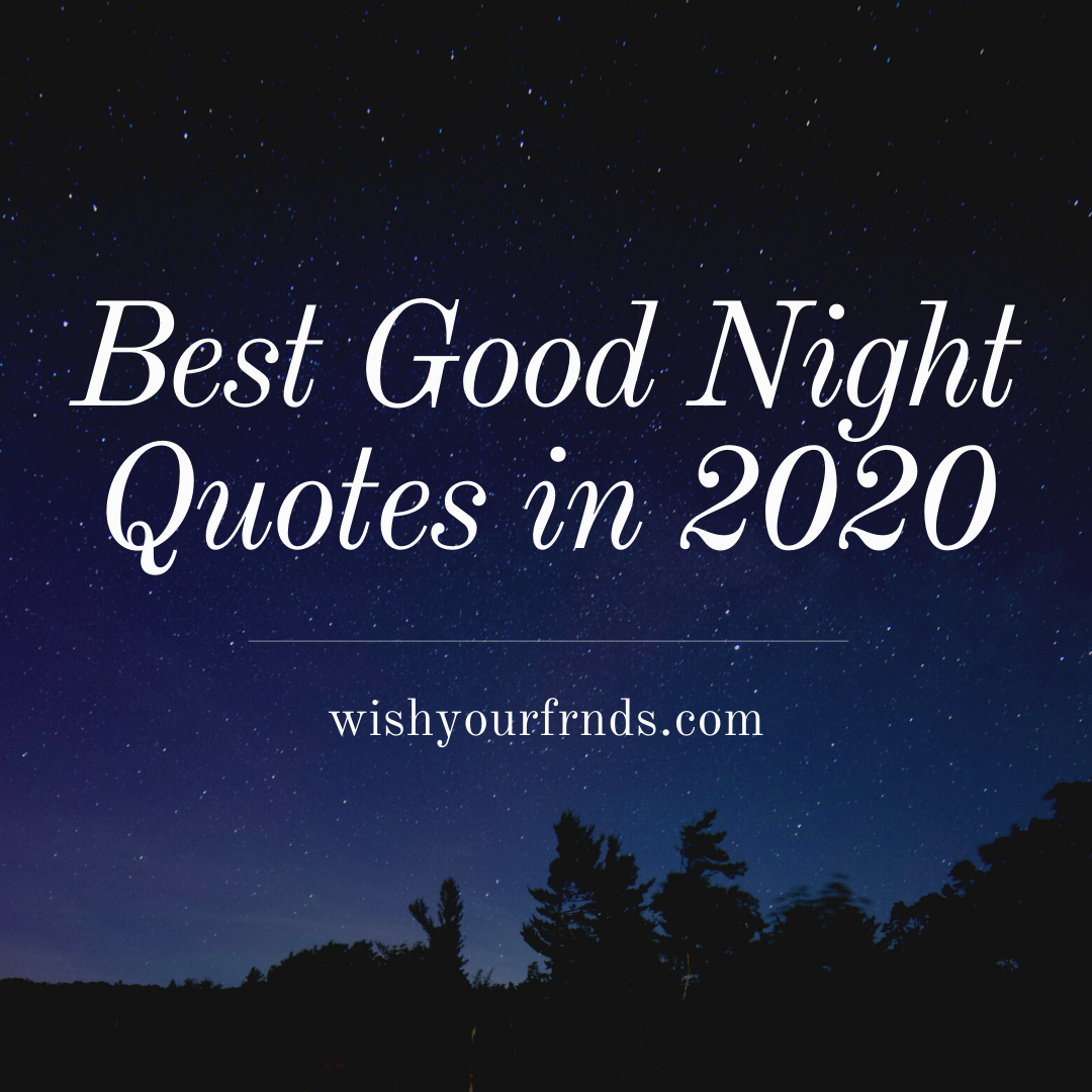 Best Heart Touching Good Night Quotes in 2023