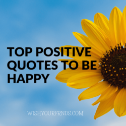 positive quotes to be happy