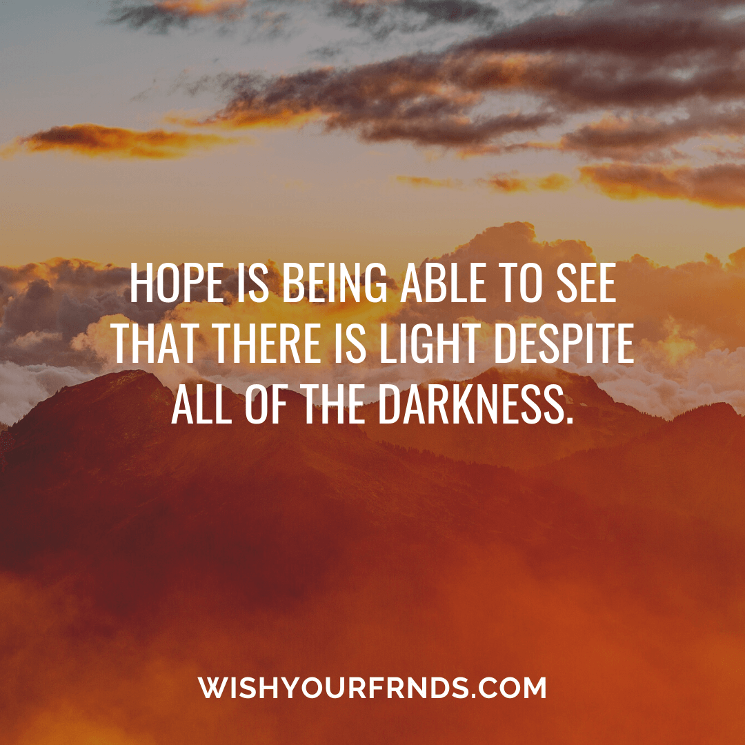 Quotes About Hope and Strength with Images - Wish Your Friends