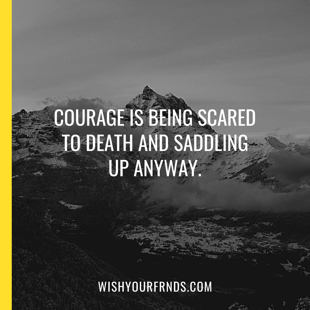Quotes Courage and Strength