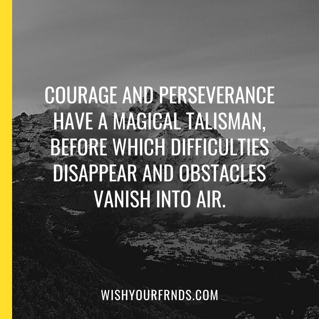 111 Courage Quotes with Images to help you inspire - Wish Your Friends