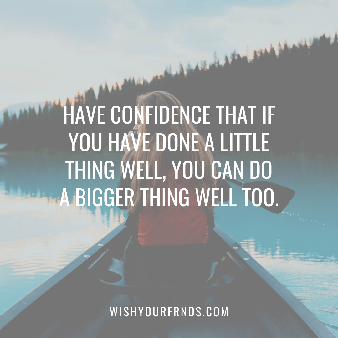 About Self Confidence Quotes and Quotes About Confidence