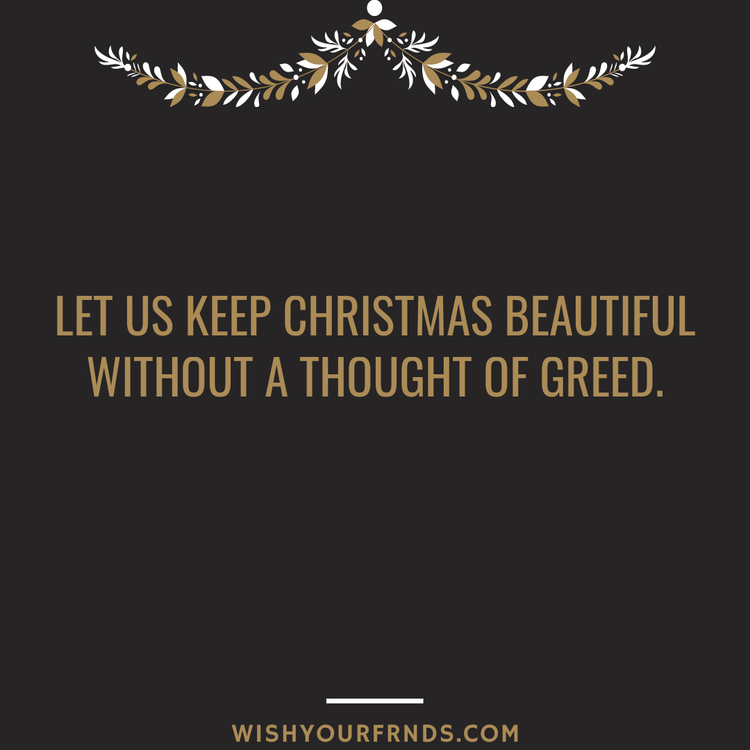 Christmas Thoughts of Greed Quote