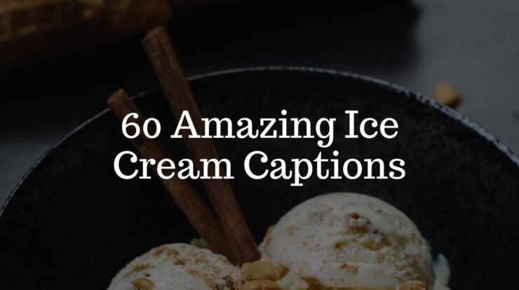 60 Amazing Ice Cream Captions - Wish Your Friends