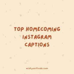 Homecoming instagram captions