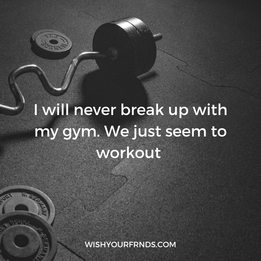 Gym Captions For Instagram - Wish Your Friends