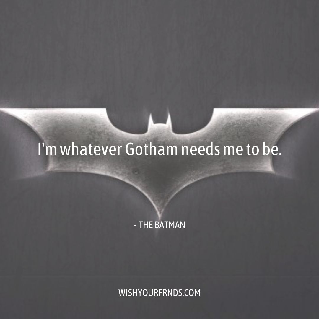 Top #10 Batman Quotes - Lines from the Dark Knight - Wish Your Friends