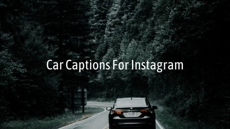 400-car-captions-for-instagram-wish-your-friends