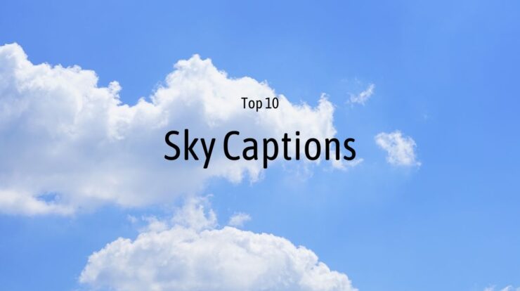 top-10-sky-captions-for-instagram-wish-your-friends