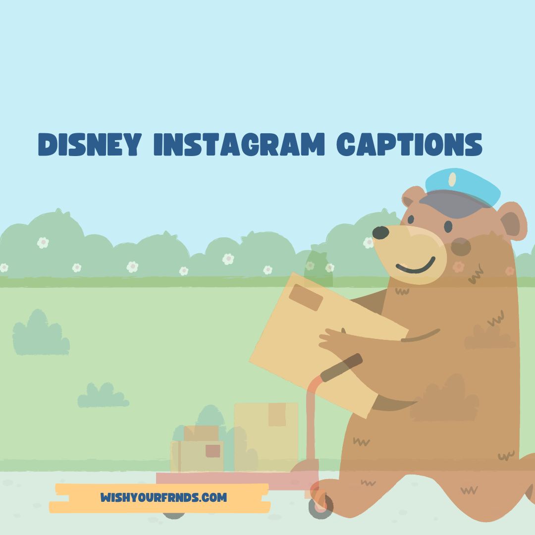 300+ Disney Instagram Captions - Wish Your Friends