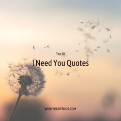 I Need You Quotes