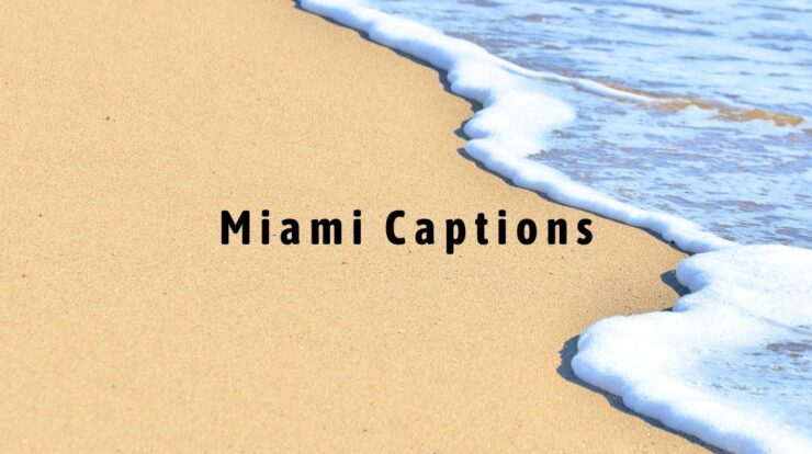 Miami Captions
