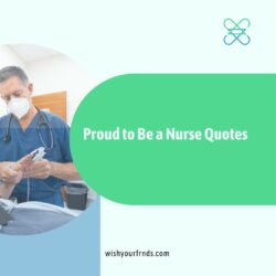 Proud to Be a Nurse Quotes