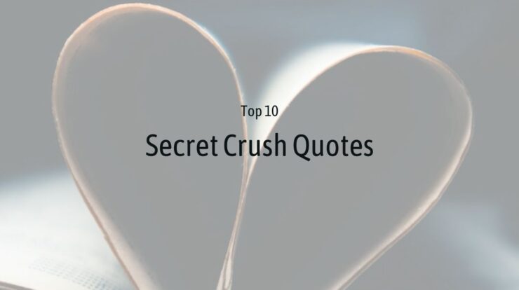 secret crush quotes and sayings