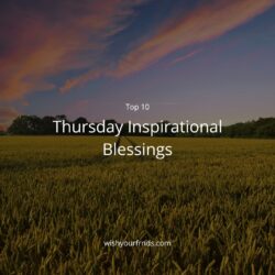 Thursday Inspirational Blessings