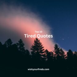 Tired Quotes
