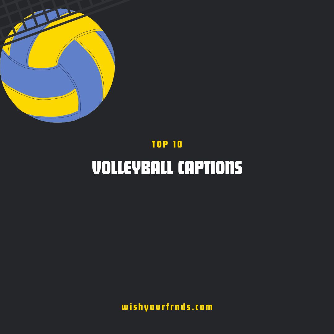 top-10-volleyball-captions-wish-your-friends