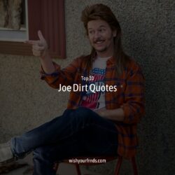 Joe Dirt Quotes