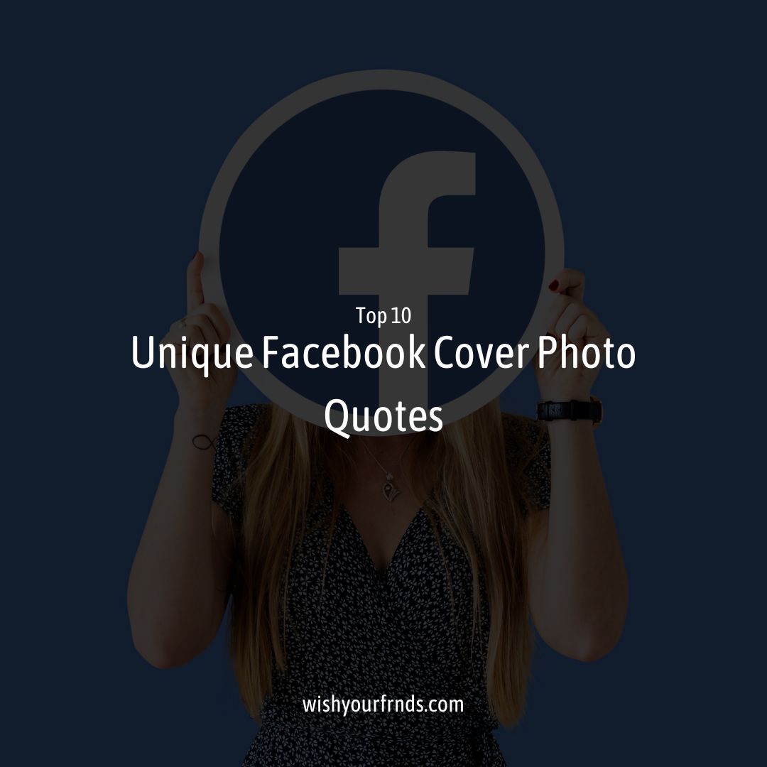 Unique Quotes For Facebook Cover