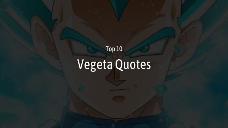 Top #10 Vegeta Quotes - Wish Your Friends